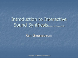 CS245 Introduction to Interactive Sound Synthesis