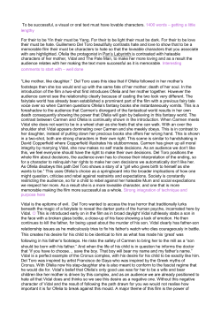 To be successful, a visual or oral text must have lovable characters