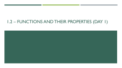 1.2 * Functions and Their Properties (Day 1)