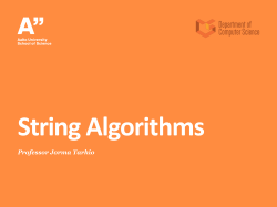Professor Jorma Tarhio String Algorithms String Algorithms