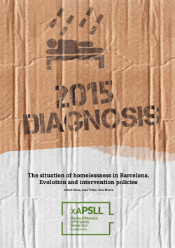 The situation of homelessness in Barcelona. Evolution and