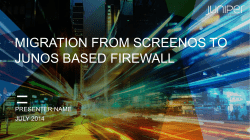 MIGRATION FROM SCREENOS TO JUNOS