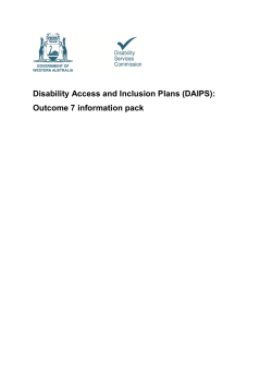 Disability Access and Inclusion Plans (DAIPS) Outcome 7
