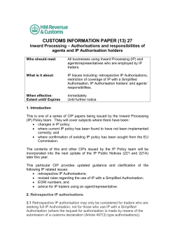 All businesses using Inward Processing (IP) and agents