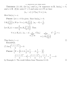 Theorem (3.1.10). Let (a n) and (x n) be sequences in R, lim(a n) = 0