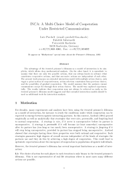 INCA: A Multi-Choice Model of Cooperation Under Restricted