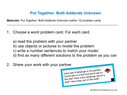 Put Together: Both Addends Unknown 1. Choose a word problem
