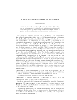 A NOTE ON THE DEFINITION OF K-STABILITY Let (X, L) be a