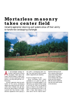 Mortarless masonry takes center field
