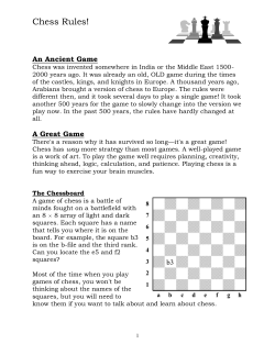 Chess has been around for about 1500 years