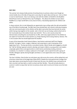 MAY 2016 The summer term always holds promise of exciting times