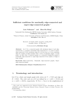 Sufficient conditions for maximally edge-connected and super