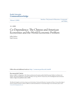 Co-Dependence: The Chinese and American Economies and the
