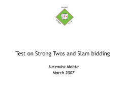 Test on strong Twos and slam bidding