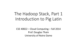 Building On Top of Hadoop - University of Notre Dame