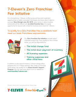 7-Eleven`s Zero Franchise Fee Initiative - Franchise a 7