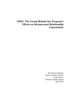 OMG! The Gossip Behind One Program`s Effects on Interpersonal