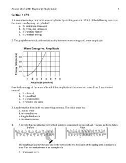 Avance 2013-2014 Physics Q4 Study Guide Section 1 CST 1. A