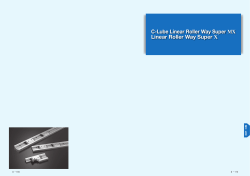 C-Lube Linear Roller Way Super MX Linear Roller Way Super X