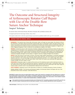 The Outcome and Structural Integrity of Arthroscopic Rotator Cuff