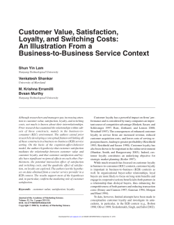Customer Value, Satisfaction, Loyalty, and Switching Costs: An