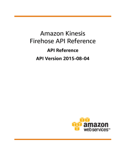 Amazon Kinesis Firehose API Reference - API Reference