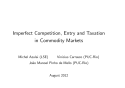 Imperfect Competition, Entry and Taxation in
