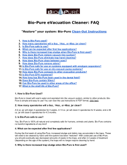 Bio-Pure eVacuation Cleaner: FAQ