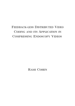 Feedback-less Distributed Video Coding and its Application in