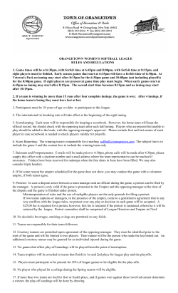 ORANGETOWN WOMEN`S SOFTBALL LEAGUE RULES AND
