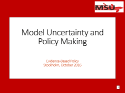 Model Uncertainty and Policy Making