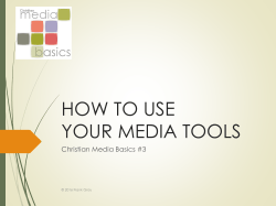 how to use your media tools