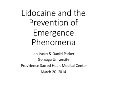 Lidocaine and the Prevention of Emergence Phenomena