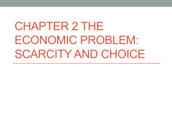 Chapter 2 The Economic Problem: Scarcity and Choice