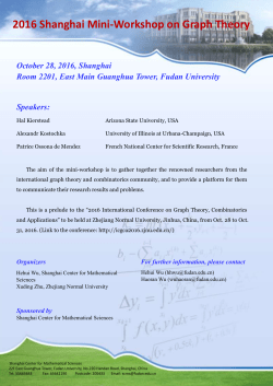 2016 Shanghai Mini-Workshop on Graph Theory October 28, 2016