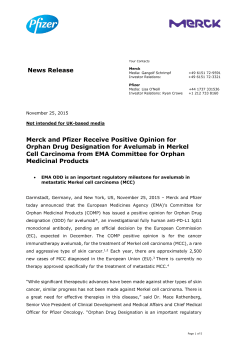 Merck and Pfizer Receive Positive Opinion for Orphan Drug