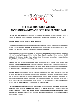 the play that goes wrong announces a new and even