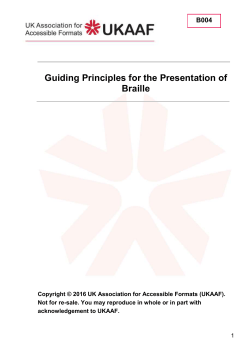 Guiding Principles for the Presentation of Braille