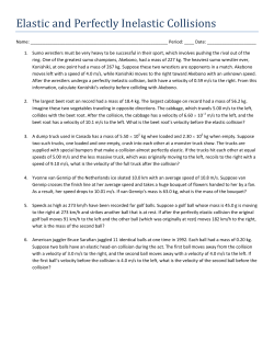 Elastic and Perfectly Inelastic Collisions