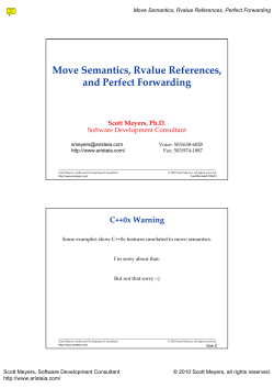 Move Semantics, Rvalue References, and Perfect
