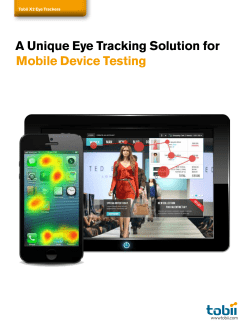 A Unique Eye Tracking Solution for Mobile Device Testing