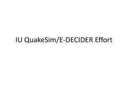 IU QuakeSim/E-DECIDER Effort