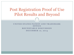 Post Registration Proof of Use Pilot Results and