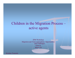 Children in the Migration Process - Active Agents