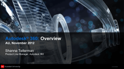 Autodesk &reg; 360: Overview AU, November 2012