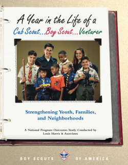 A Year in the Life of a Cub Scout . . . Boy Scout . . . Venturer