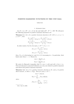 POSITIVE HARMONIC FUNCTIONS IN THE UNIT BALL