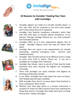 10 Reasons to Consider Treating Your Teen with Invisalign: