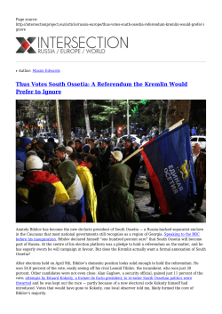 Thus Votes South Ossetia: A Referendum the Kremlin Would Prefer