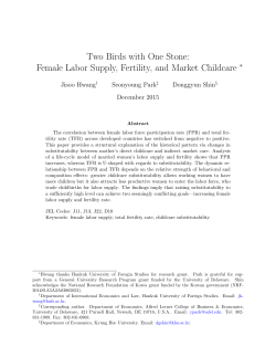 Two Birds with One Stone: Female Labor Supply, Fertility, and